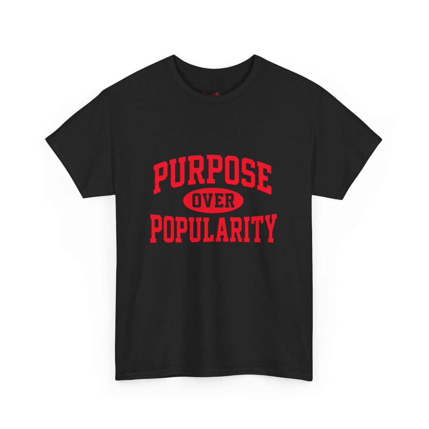 Purpose Over Popularity Unisex Tee, Casual T-Shirt|Manifestees Collection By SupremeXBeings