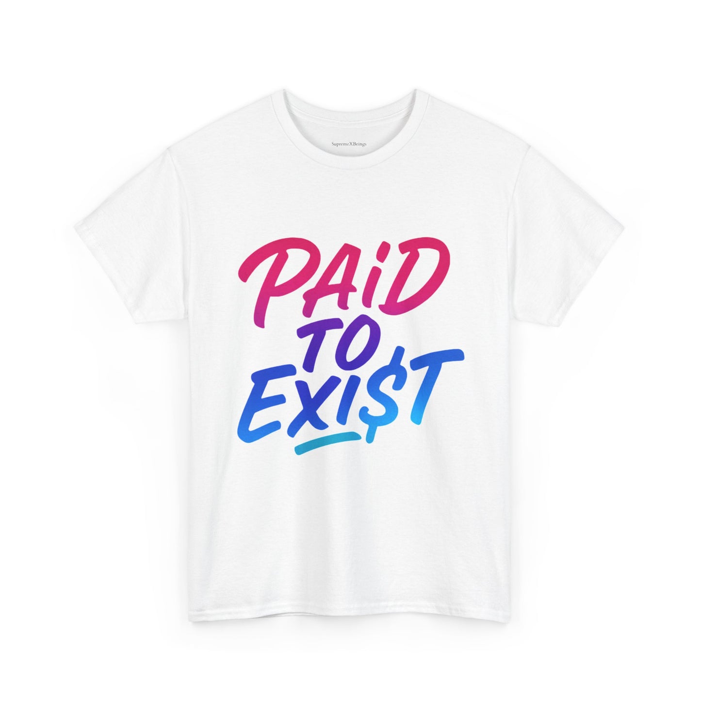 Unisex Heavy Cotton Tee - 'PAID TO EXIST' Manifestees Collection By SupremeXBeings